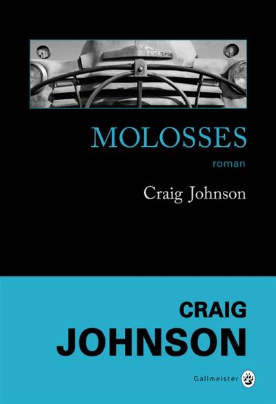 Molosses | Craig Johnson, Sophie Aslanides