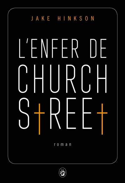 L'enfer de Church Street | Jake Hinkson, Sophie Aslanides