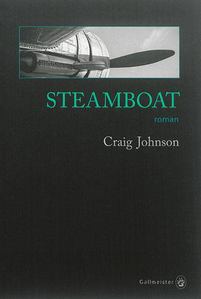 Steamboat | Craig Johnson, Sophie Aslanides