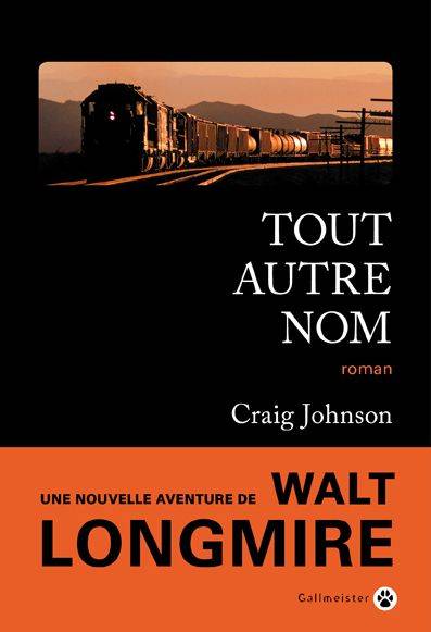 Tout autre nom | Craig Johnson, Sophie Aslanides