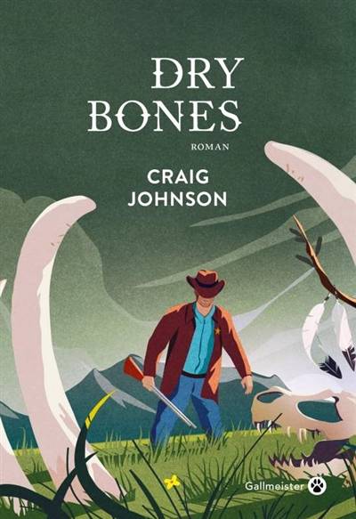 Dry bones | Craig Johnson, Sophie Aslanides