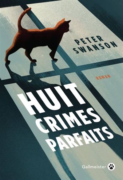 Huit crimes parfaits | Peter Swanson, Christophe Cuq