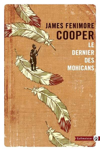 Le dernier des Mohicans | James Fenimore Cooper, Francois Happe