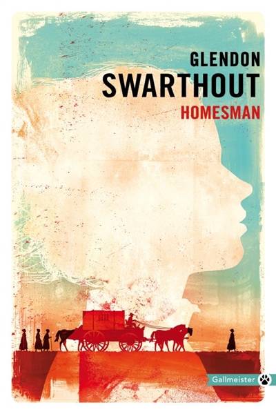 Homesman | Glendon Swarthout, Laura Derajinski