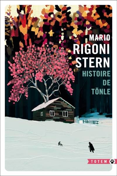 Histoire de Tönle | Mario Rigoni Stern, Laura Brignon