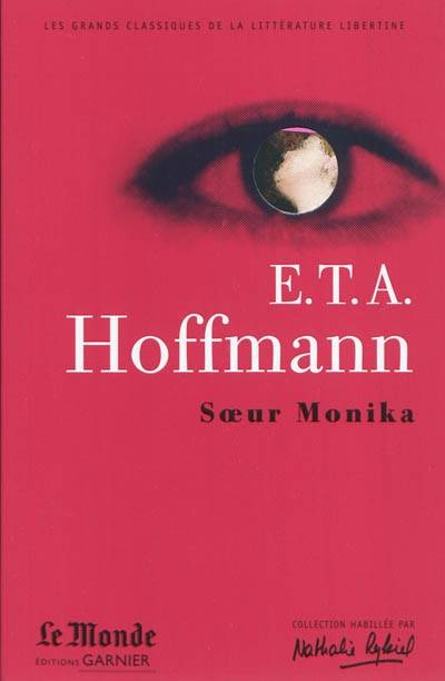 Soeur Monika. Le voeu | Ernst Theodor Amadeus Hoffmann, Catriona Seth, Claude Blum