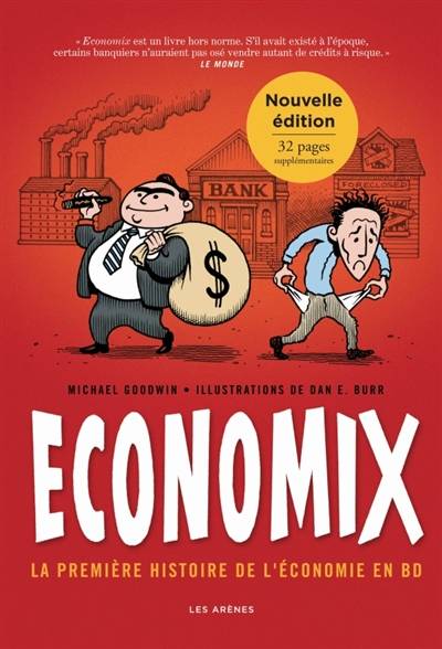 Economix : la première histoire de l'économie en BD | Michael Goodwin, Dan Burr, Hélène Dauniol-Remaud