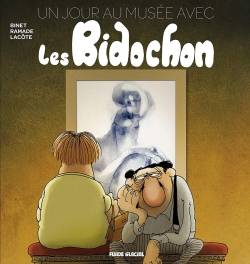 Un jour au musée avec les Bidochon | Christian Binet, Patrick Ramade, Pierre Lacôte