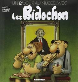 Un jour au musée avec les Bidochon. Un 2e jour au musée avec les Bidochon | Christian Binet, Patrick Ramade, Pierre Lacôte