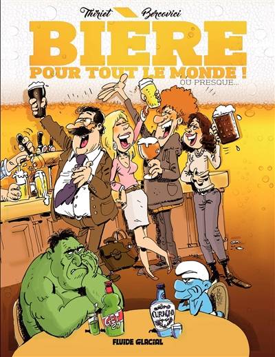 Bière pour tout le monde ! : ou presque... | Jean-Michel Thiriet, Philippe Bercovici