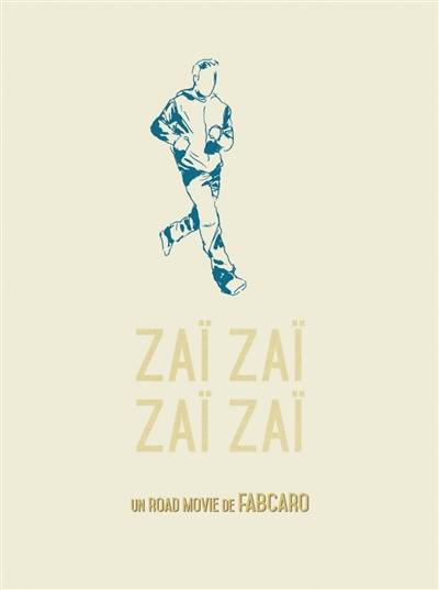 Zaï zaï zaï zaï | Fabcaro