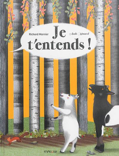 Je t'entends ! | Richard Marnier, Aude Maurel