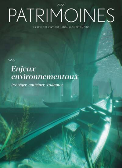 Patrimoines, n° 18. Enjeux environnementaux : protéger, anticiper, s'adapter | Lazare Eloundou