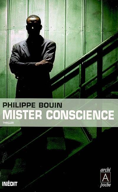 Mister Conscience | Philippe Bouin