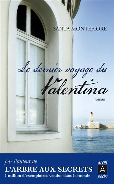 Le dernier voyage du Valentina | Santa Montefiore, Florence Levy-Paoloni