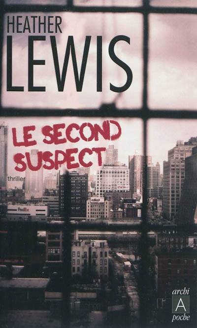 Le second suspect | Heather Lewis, Etienne Menanteau