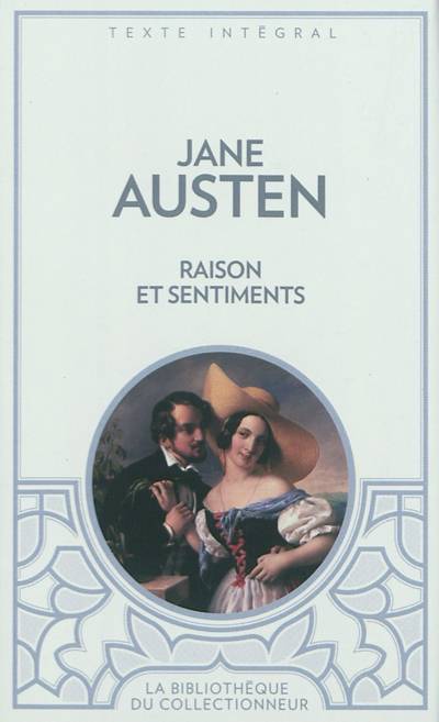 Raison et sentiments | Jane Austen, Helene Seyres, Helene Seyres, Isabelle de Montolieu