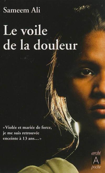 Le voile de la douleur | Sameem Ali, Sihem Habchi, Mélanie Carpe