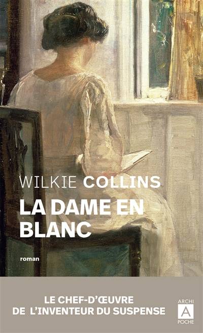 La dame en blanc | Wilkie Collins, Arthur Degeorges, Isabelle Viéville-Degeorges, Emile Daurand Forgues