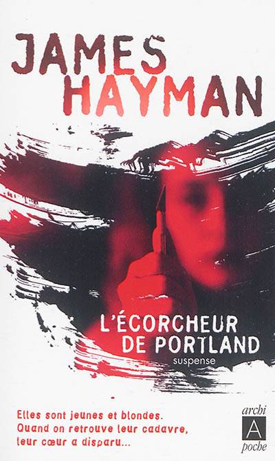 L'écorcheur de Portland | James Hayman, Frédéric Brument