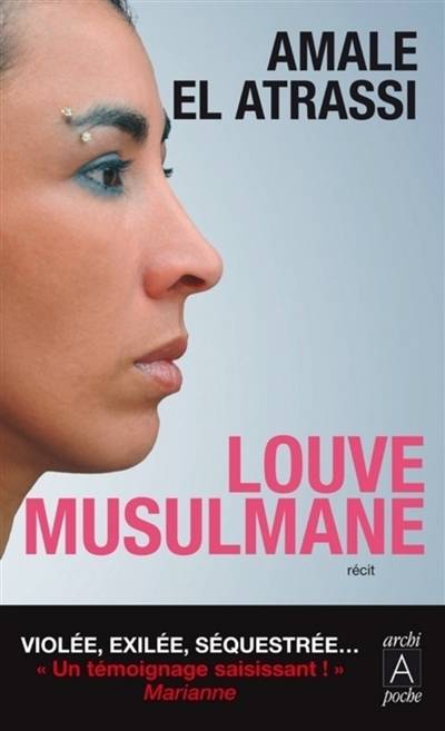 Louve musulmane : récit | Amale El Atrassi