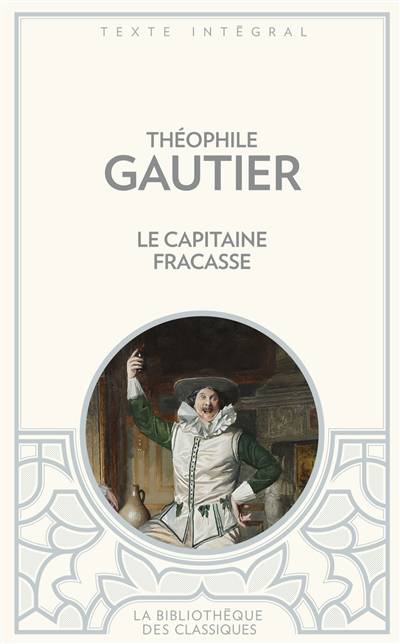 Le capitaine Fracasse | Theophile Gautier