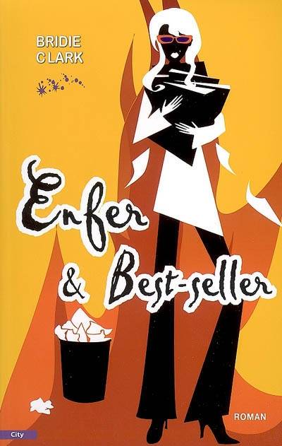 Enfer & best-seller | Bridie Clark, Jocelyne Barsse