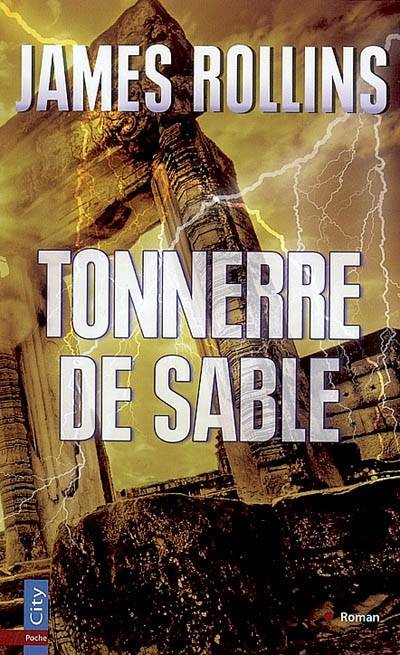 Tonnerre de sable | James Rollins, Jean-Noel Chatain