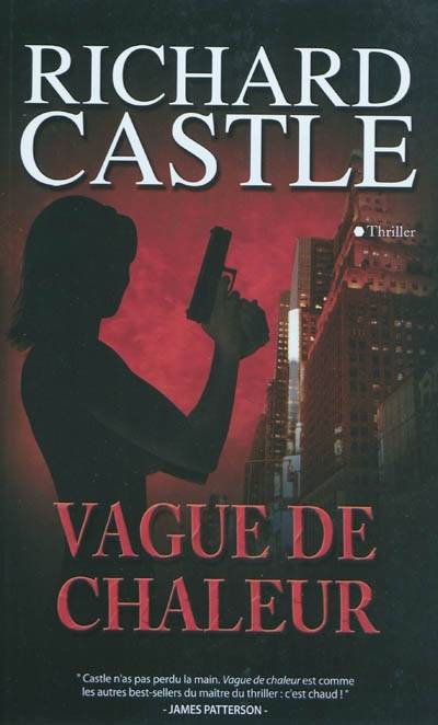 Vague de chaleur | Richard Castle, Evelyne Châtelain-Diharce