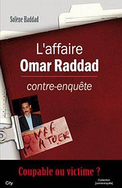 L'affaire Omar Raddad : contre-enquête | Solene Haddad