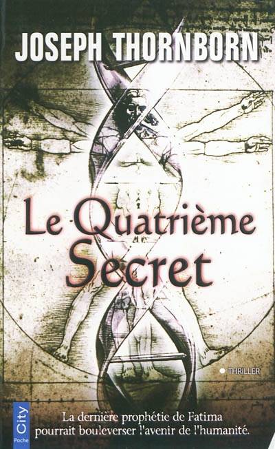 Le quatrième secret | Joseph Thornborn, Helene Tordo