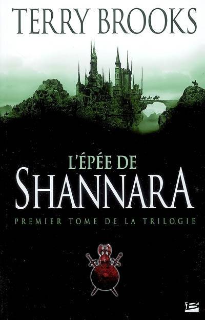 Shannara. Vol. 1. L'épée de Shannara | Terry Brooks, Rosalie Guillaume