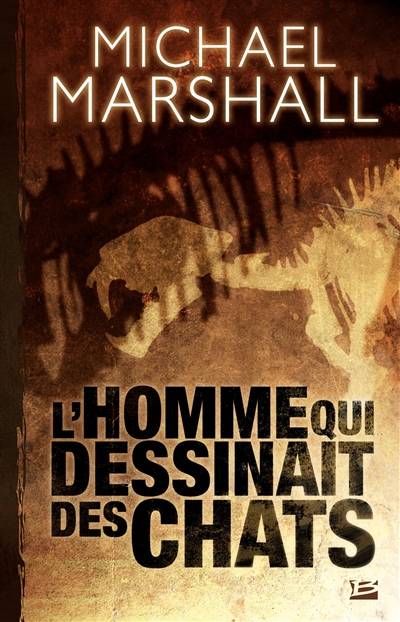 L'homme qui dessinait des chats | Michael Marshall, Benoit Domis, Helene Collon