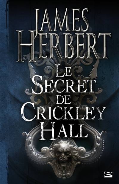 Le secret de Crickley Hall | James Herbert, Emilie Gourdet