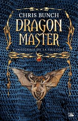 Dragon master : l'intégrale de la trilogie | Chris Bunch, Dominique Beugras, Anne-Virginie Tarall