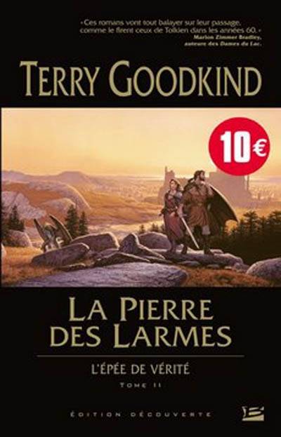 L'épée de vérité. Vol. 2. La pierre des larmes | Terry Goodkind, Jean-Claude Mallé