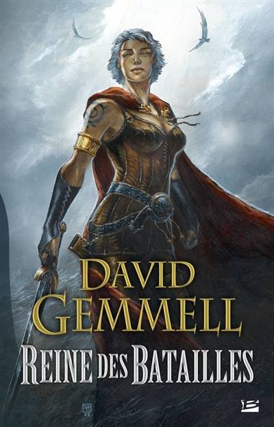 Reine des batailles | David Gemmell, Leslie Damant-Jeandel