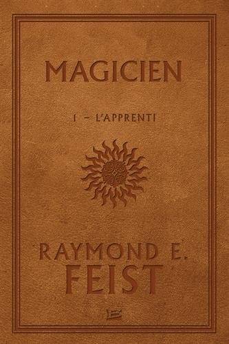 La guerre de la faille. Vol. 1. Magicien. Vol. 1. L'apprenti | Raymond Elias Feist, Antoine Ribes