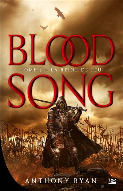 Blood song. Vol. 3. La reine de feu | Anthony Ryan, Maxime Le Dain