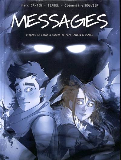 Messages | Marc Cantin, Isabel, Clementine Bouvier