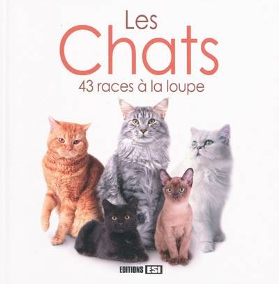 Les chats : 43 races à la loupe | Cédric Hernandez, Fotolia