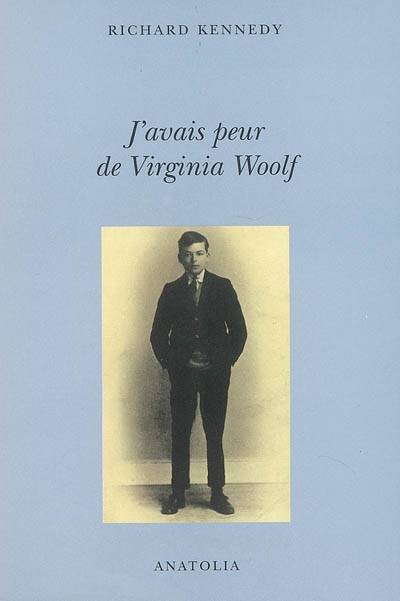 J'avais peur de Virginia Woolf | Richard Kennedy, Bevis Hillier, Béatrice Vierne