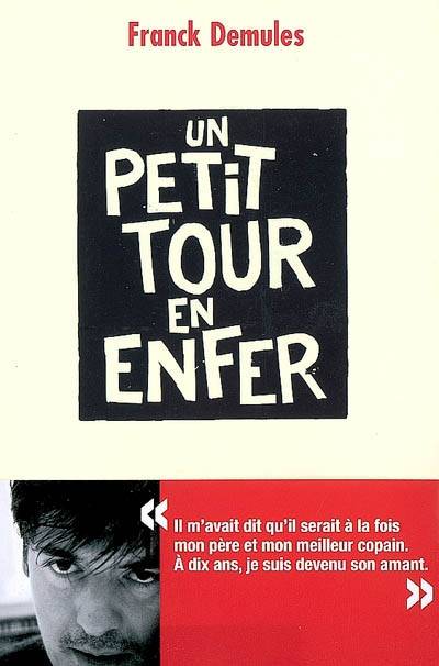 Un petit tour en enfer | Franck Demules, Ludovic Perrin