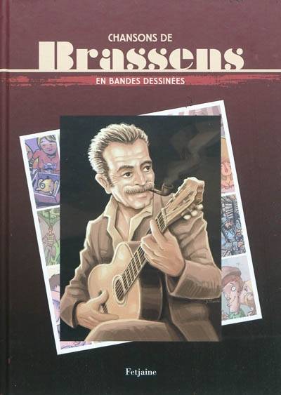 Chansons de Brassens en bandes dessinées | Georges Brassens, Céka, Mathieu Gabella, Olivier Petit