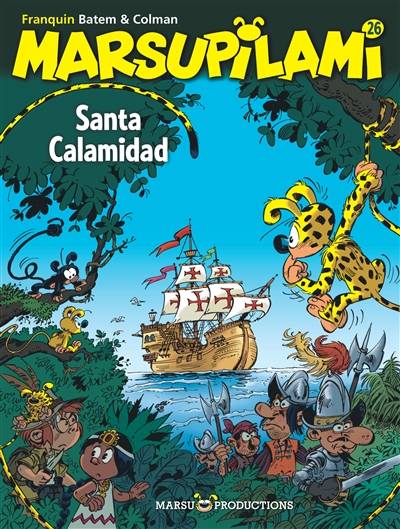 Marsupilami. Vol. 26. Santa Calamidad | Stéphane Colman, Batem, André Franquin, Cerise