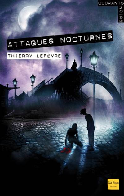 Attaques nocturnes | Thierry Lefèvre