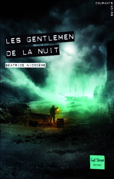 Les gentlemen de la nuit | Beatrice Nicodeme