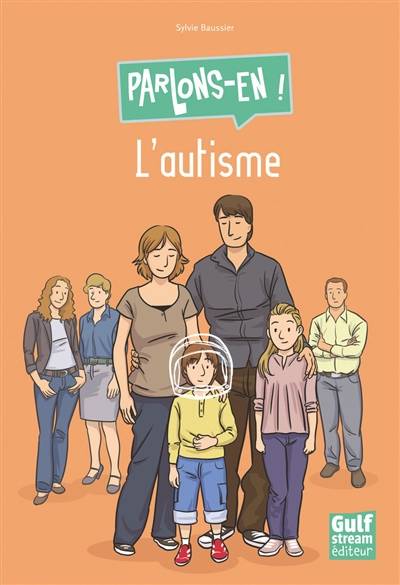 L'autisme | Sylvie Baussier, Aurélien Boudault, Estelle Malherbe