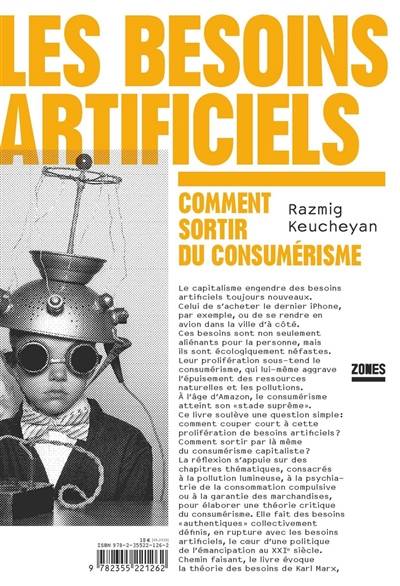 Les besoins artificiels : comment sortir du consumérisme | Razmig Keucheyan