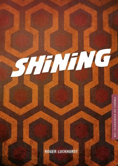 Shining | Roger Luckhurst, Philippe Touboul